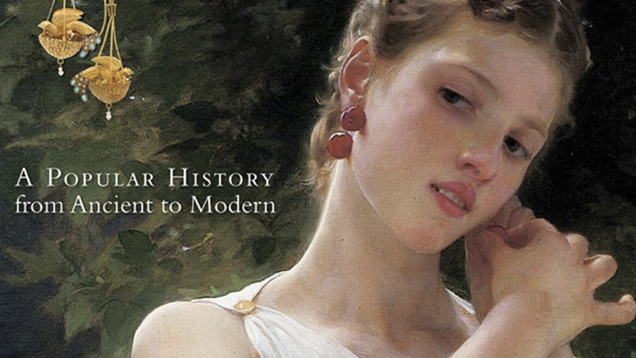 I Love Those Earrings: A Popular History from Ancient to Modern