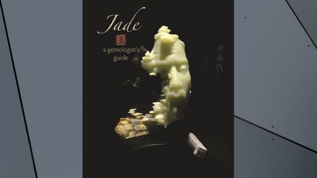 New Book: Jade: A Gemologist